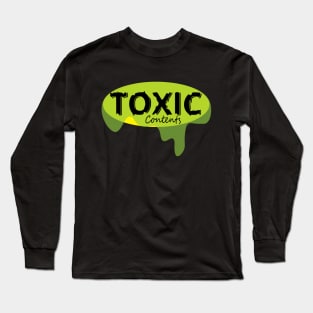 Toxic Contents Long Sleeve T-Shirt